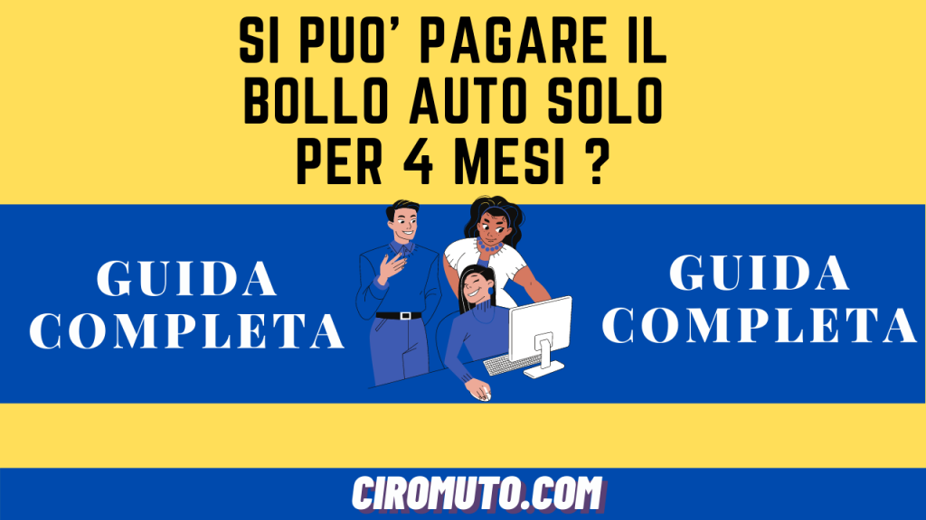 Si può pagare il bollo auto solo per 4 mesi