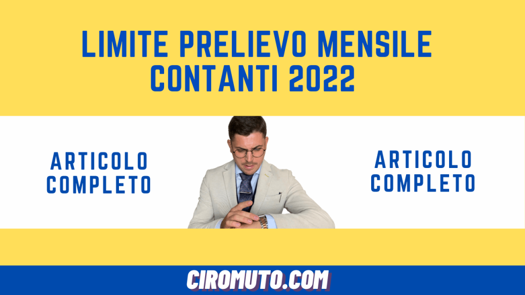 limite prelievo mensile contanti 2022