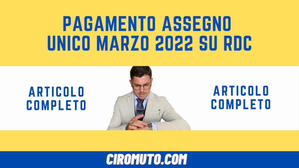 pagamento assegno unico marzo 2022 su rdc