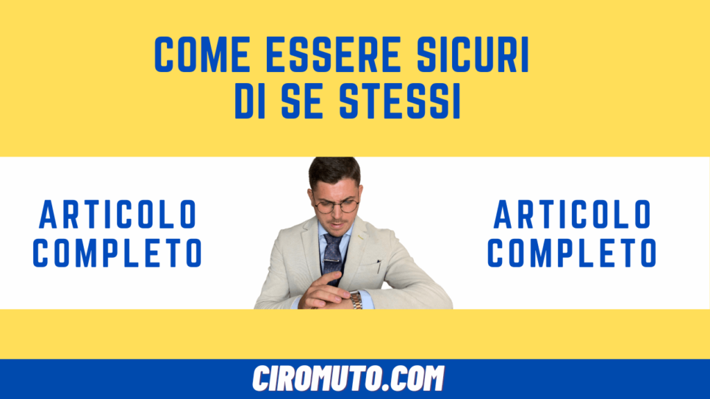 come essere sicuri di se stessi