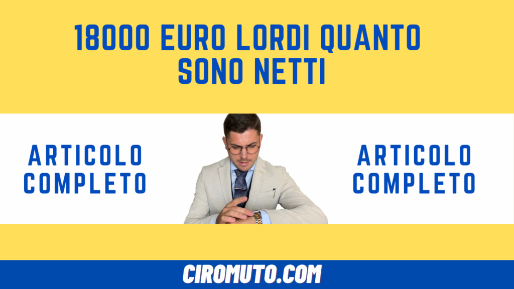 18000 euro LORDI quanto SONO netti