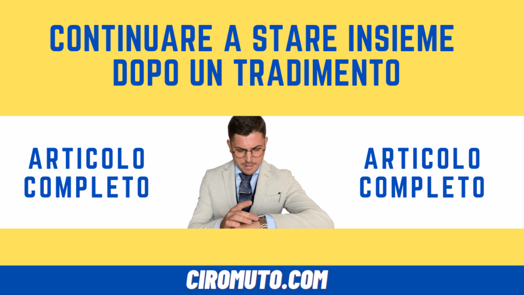 continuare a stare insieme dopo un tradimento