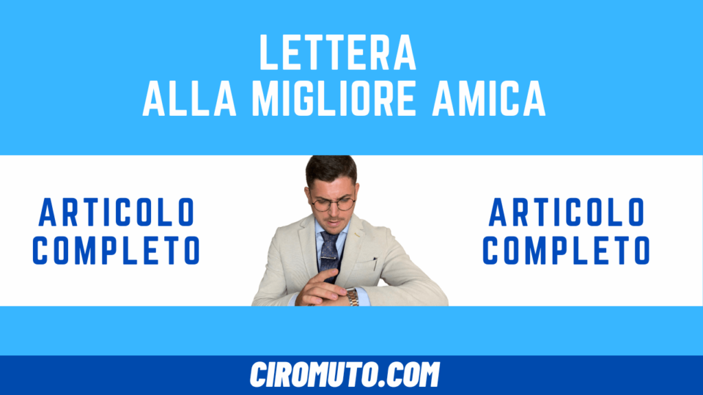 Lettera ALLA migliore AMICA | Ecco come scriverla + 10 Lettere