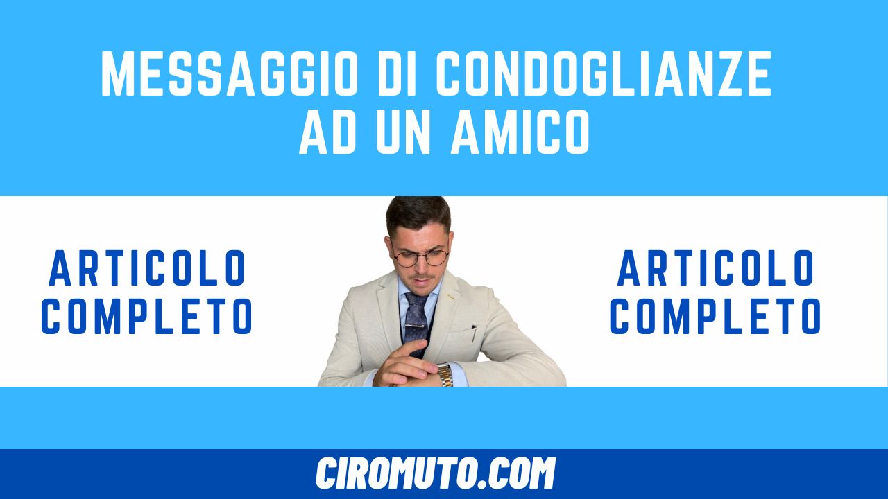 messaggio di condoglianze ad un amico