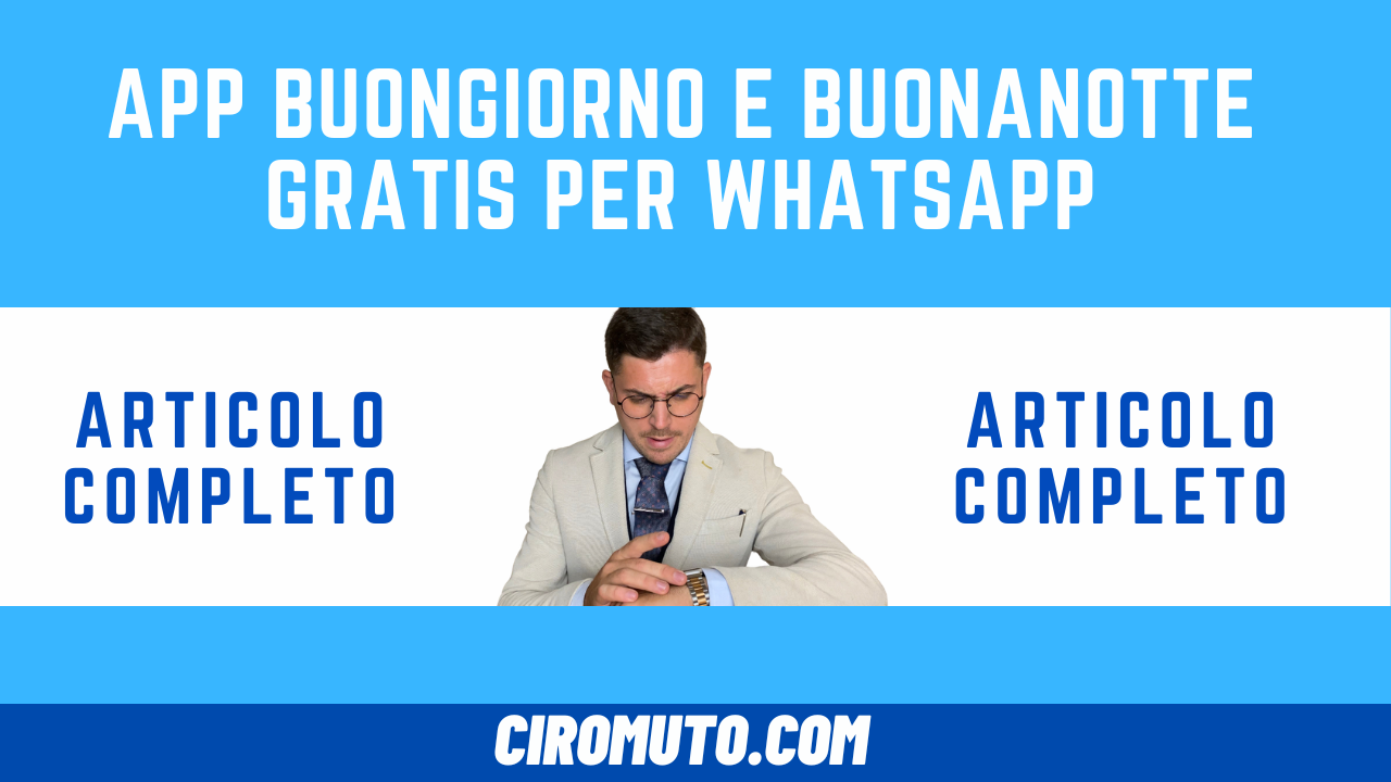 app buongiorno e buonanotte gratis per whatsapp
